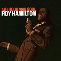 Roy Hamilton – Mr. Rock & Soul