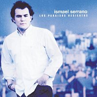 Ismael Serrano – Los Paraisos Desiertos