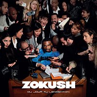 Zokush – Du jour au lendemain