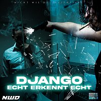 Django – ECHT ERKENNT ECHT