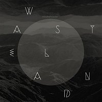 NEEDTOBREATHE – Wasteland