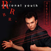 Rational Youth – Heredity