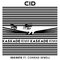 Secrets (feat. Conrad Sewell) [Kaskade Remix]