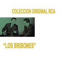 Los Bribones – Colección Original RCA