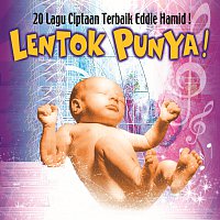 Různí interpreti – 20 Lagu Ciptaan Terbaik Eddie Hamid: Lentok Punya!