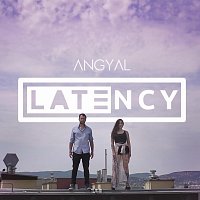 Latency – Angyal