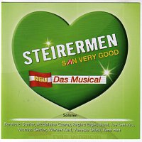 Original Cast – Steirermen san very good - Das Musical