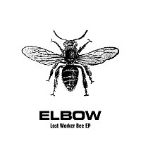 Elbow – Lost Worker Bee - EP