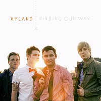 Hyland – Finding Our Way