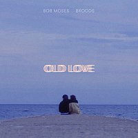 Bob Moses, BROODS – Old Love