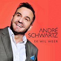 Andre Schwartz – Ek Wil Weer