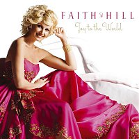 Faith Hill – Joy To The World