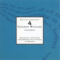 Sir Adrian Boult, Sheila Armstrong, John Carol Case, London Philharmonic Choir, London Philharmonic Orchestra – Vaughan Williams: A Sea Symphony