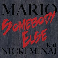 Mario, Nicki Minaj – Somebody Else