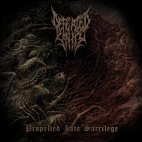 Defeated Sanity – Propelled Into Sacrilege