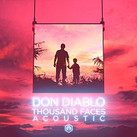Don Diablo – Thousand Faces [Acoustic]