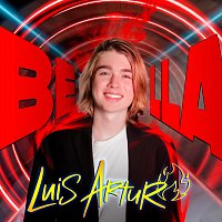Luis Arturo – Bella