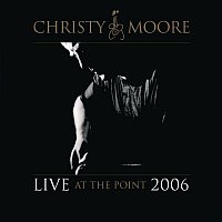 Christy Moore – Live At The Point 2006