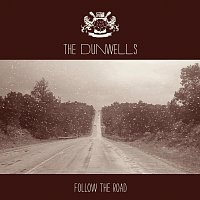 The Dunwells – Follow The Road [International]