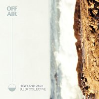 Highland Park Sleep Collective, OFFAIR – Night Sky / Sheldon's Weight