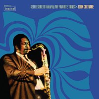 John Coltrane – Selflessness Featuring My Favorite Things