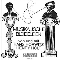 Hans Horwitz – Musikalische Blodeleien