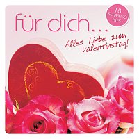 Přední strana obalu CD Fur Dich... Alles Liebe zum Valentinstag - 18 Schmuse-Hits