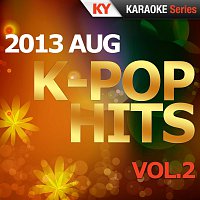 Kumyoung – K-Pop Hits 2013 AUG Vol.2 (Karaoke Version)
