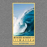 AEther Kombo, MAIIJA – Intercom (feat. MAIIJA)