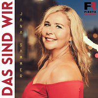 Jana Sammer – Das sind wir