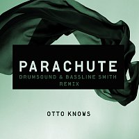 Otto Knows – Parachute [Drumsound & Bassline Smith Remix]