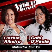 Cinthia Ribeiro, Gabi D'Paula – Malandro Sou Eu [The Voice Brasil 2016]