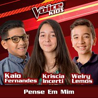 Kaio Fernandes, Kriscia Incerti, Welry Lemos – Pense Em Mim [Ao Vivo / The Voice Brasil Kids 2017]