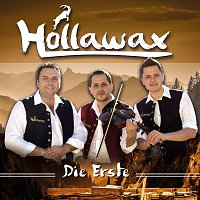Hollawax – Die Erste