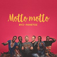 BYZ, Panetoz – Motto motto