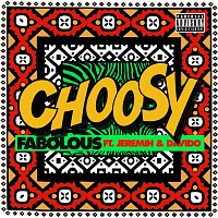 Fabolous, Jeremih, Davido – Choosy