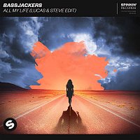 Bassjackers – All My Life (Lucas & Steve Edit)