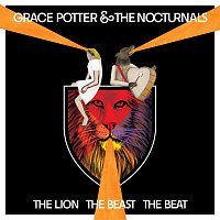 Grace Potter And The Nocturnals – The Lion The Beast The Beat [Deluxe Edition]
