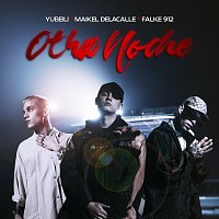 Yubeili, Maikel Delacalle, Falke 912 – Otra Noche