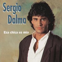 Sergio Dalma – Esa Chica Es Mia