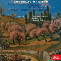 sólisté, Česká filharmonie/Zdeněk Košler – Martinů: Rapsódie pro violu a orchestr, Koncertantní symfonie