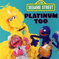 Sesame Street – Sesame Street: Platinum Too, Vol. 2