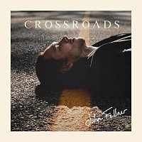John Fellner – Crossroads