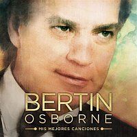 Bertin Osborne – Mis mejores canciones