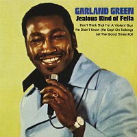 Garland Green – Jealous Kind Of Fella