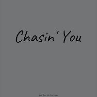 Chasin’ You (feat. Michael Morgan)