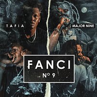 Tafia, Major Nine – Fanci No. 9