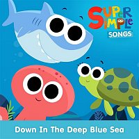 Super Simple Songs – Down In the Deep Blue Sea