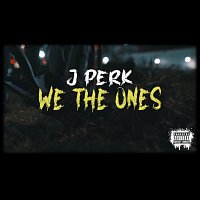Jperk – We The Ones