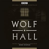 Wolf Hall [Original Television Soundtrack]